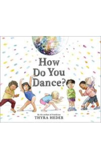 How Do You Dance?