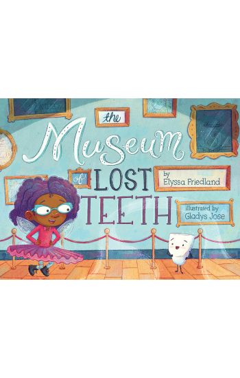 The Museum of Lost Teeth