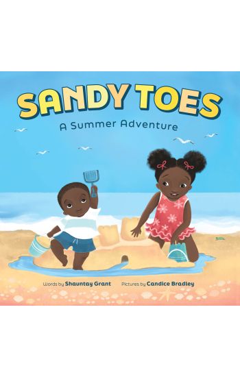 Sandy Toes: A Summer Adventure (A Let's Play Outside! Book)