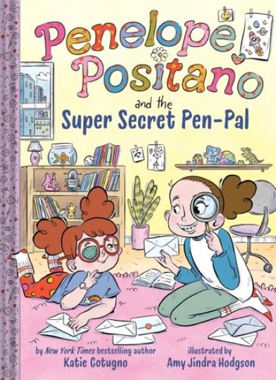 Penelope Positano and the Super-Secret Pen Pal