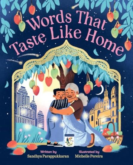 Words That Taste Like Home: A Picture Book