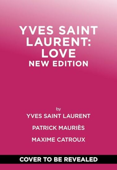 Yves Saint Laurent: Love
