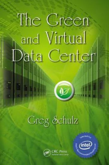 The Green and Virtual Data Center