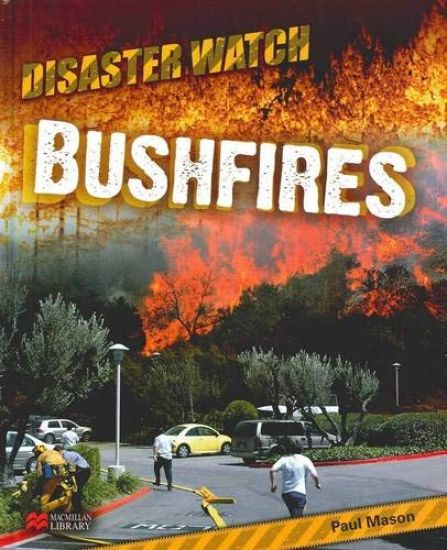 Disaster Watch Bushfires