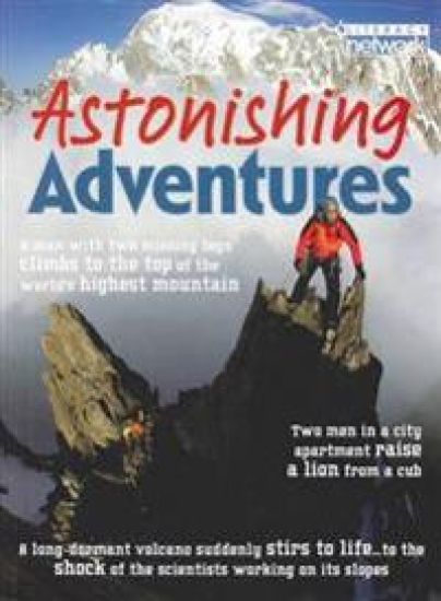Literacy Network Middle Primary Mid Topic6:Mag: Astonishing Adventures