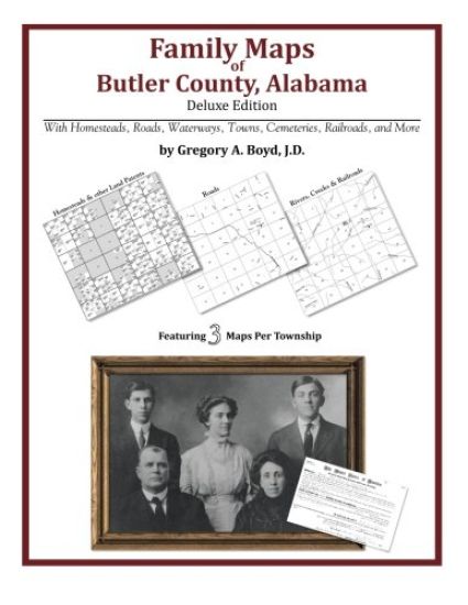 Family Maps of Butler County, Alabama, Deluxe Edition