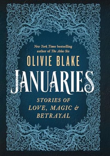 Januaries: Stories of Love, Magic, & Betrayal