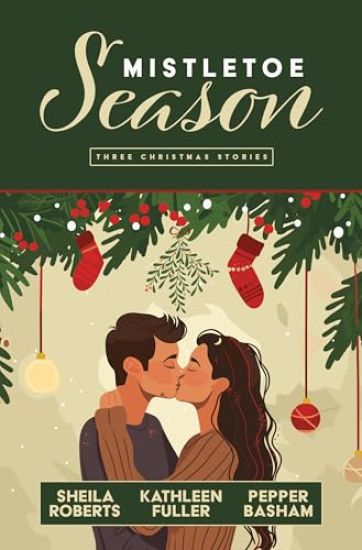 Mistletoe Season: Three Christmas Stories