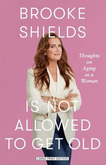 Brooke Shields Is Not Allowed to Get Old: Thoughts on Aging as a Woman