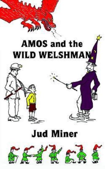 AMOS and the WILD WELSHMAN
