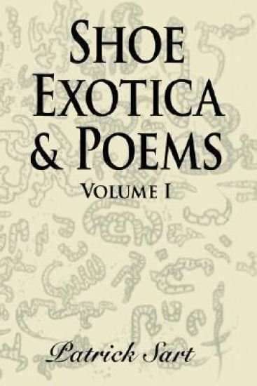 Shoe Exotica & Poems