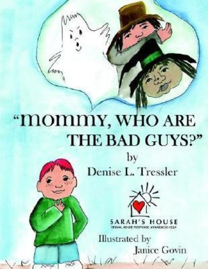 "Mommy, Who are the Bad Guys?"