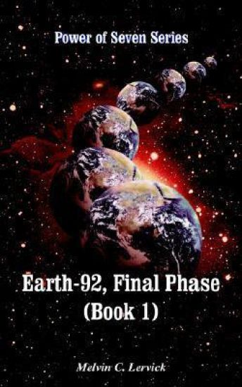 Earth-92, Final Phase (Book 1)