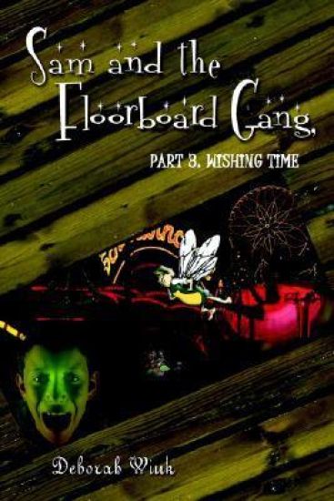 Sam and the Floorboard Gang