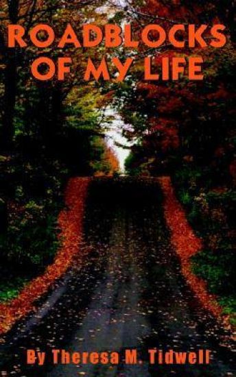 Roadblocks of My Life