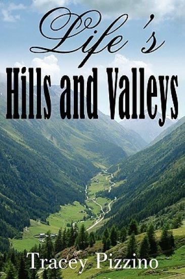 Life's Hills and Valleys