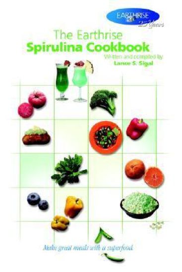The Earthrise Spirulina Cookbook
