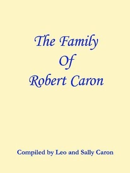 The Family of Robert Caron