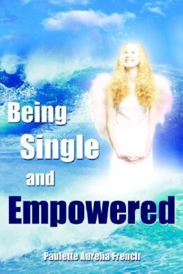 Being Single and Empowered
