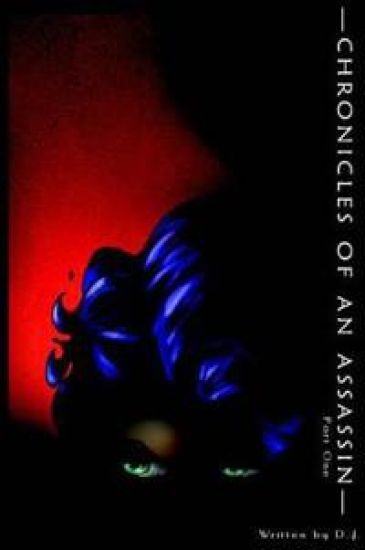 Chronicles of an Assassin