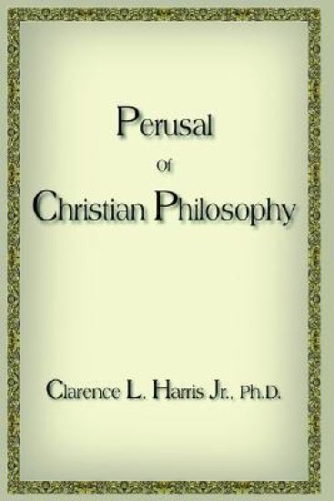 Perusal Of Christian Philosophy
