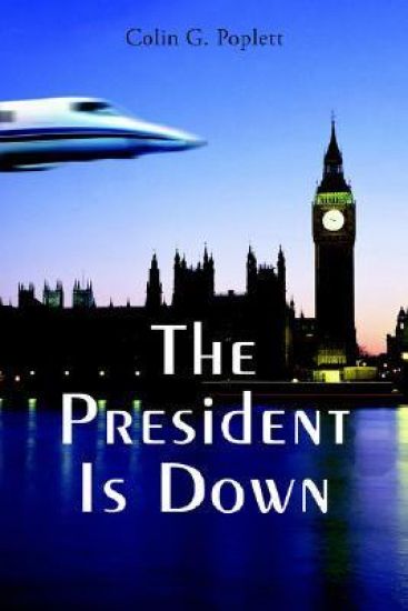 The President is Down