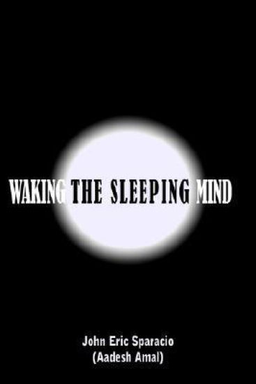 Waking the Sleeping Mind
