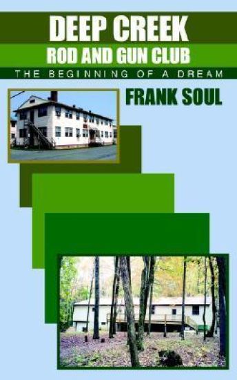 Deep Creek Rod and Gun Club