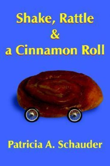 Shake, Rattle and a Cinnamon Roll