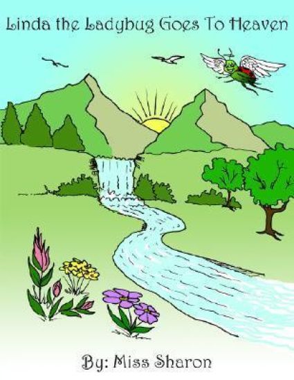 Linda the Ladybug Goes To Heaven