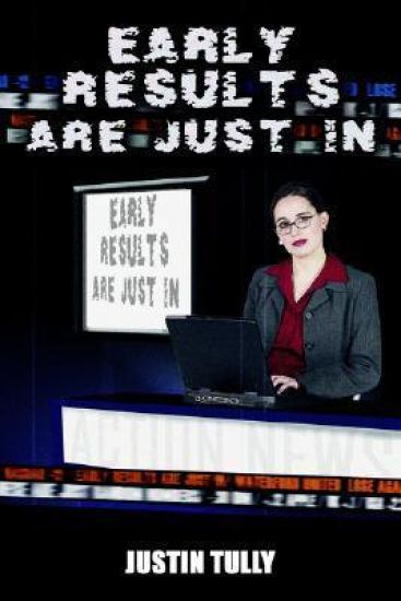 Early Results are Just In