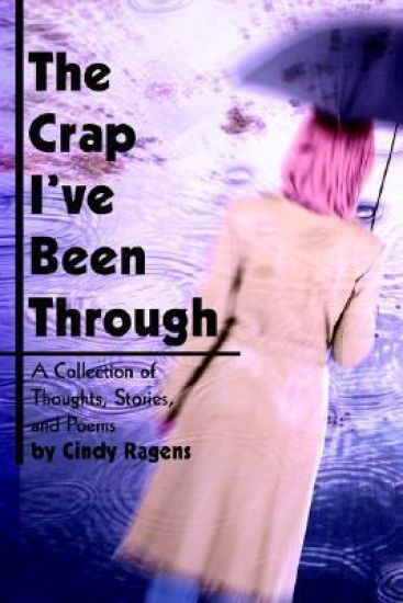 The Crap I've Been Through