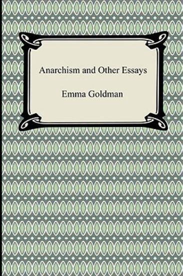 Anarchism and Other Essays