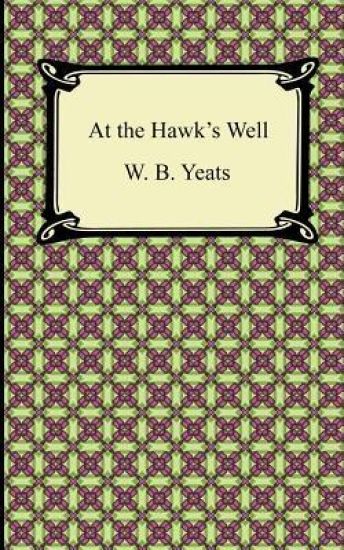 At the Hawk's Well