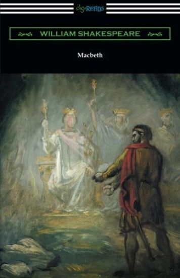 Macbeth (Annotated by Henry N. Hudson with an Introduction by Charles Harold Herford)