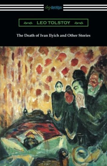 The Death of Ivan Ilyich and Other Stories