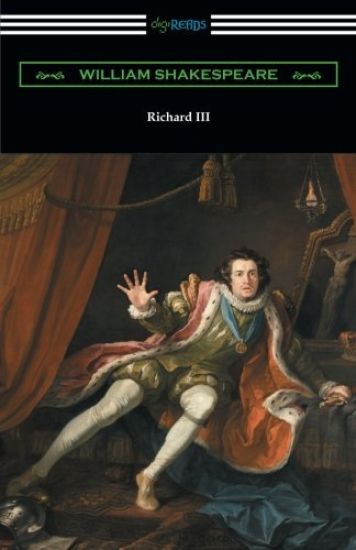 Richard III (Annotated by Henry N. Hudson with an Introduction by Charles Harold Herford)