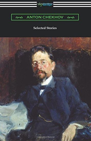 Selected Stories of Anton Chekhov