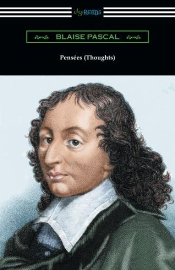 Pensées (Thoughts): [translated by W. F. Trotter with an Introduction by Thomas S. Kepler]