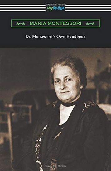 Dr. Montessori's Own Handbook
