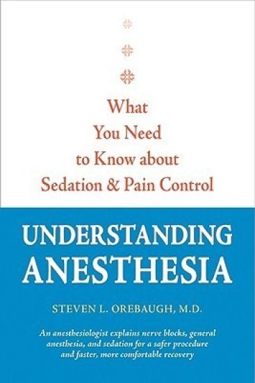 Understanding Anesthesia