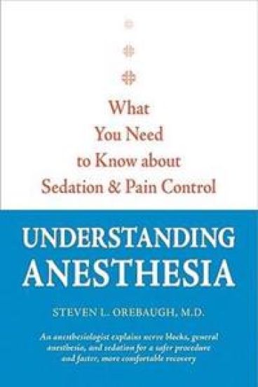 Understanding Anesthesia
