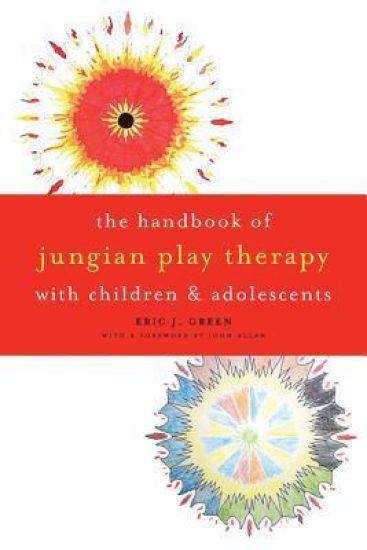 The Handbook of Jungian Play Therapy with Children and Adolescents