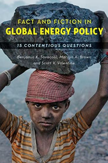 Fact and Fiction in Global Energy Policy