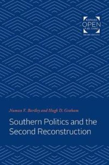 Southern Politics and the Second Reconstruction