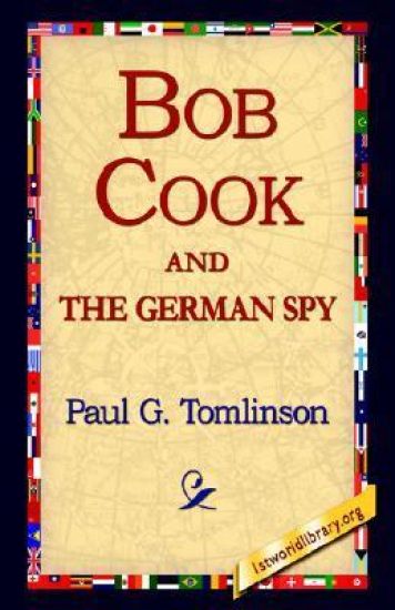 Bob Cook and the German Spy