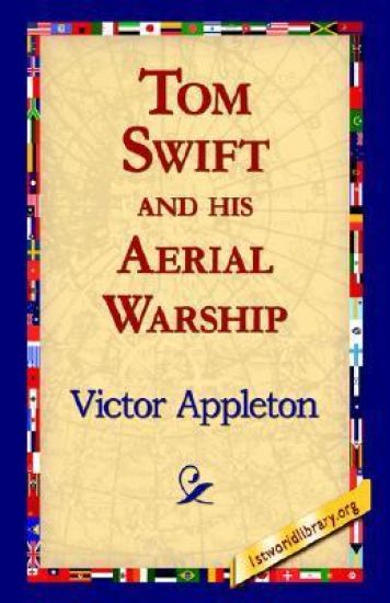 Tom Swift and His Aerial Warship