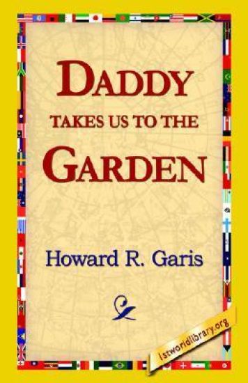 Daddy Takes Us to the Garden