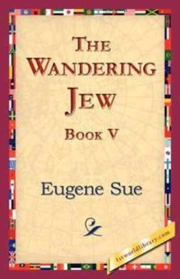 The Wandering Jew, Book V