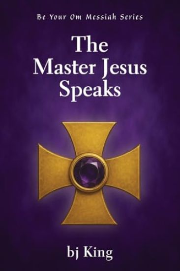 The Master Jesus Speaks